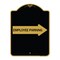 Signmission Employee Parking W/ Right Arrow, Black & Gold Aluminum Architectural Sign, 18" x 24", BG-1824-24398 A-DES-BG-1824-24398 - alternate 1
